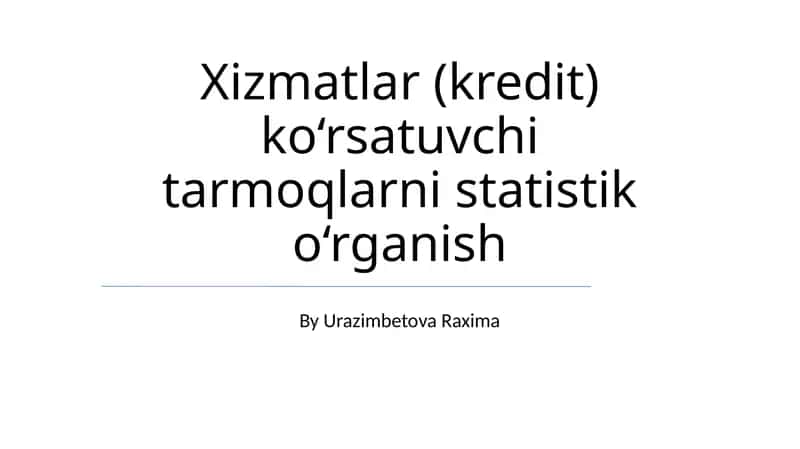 Kredit berish sohasining statistik tahlili