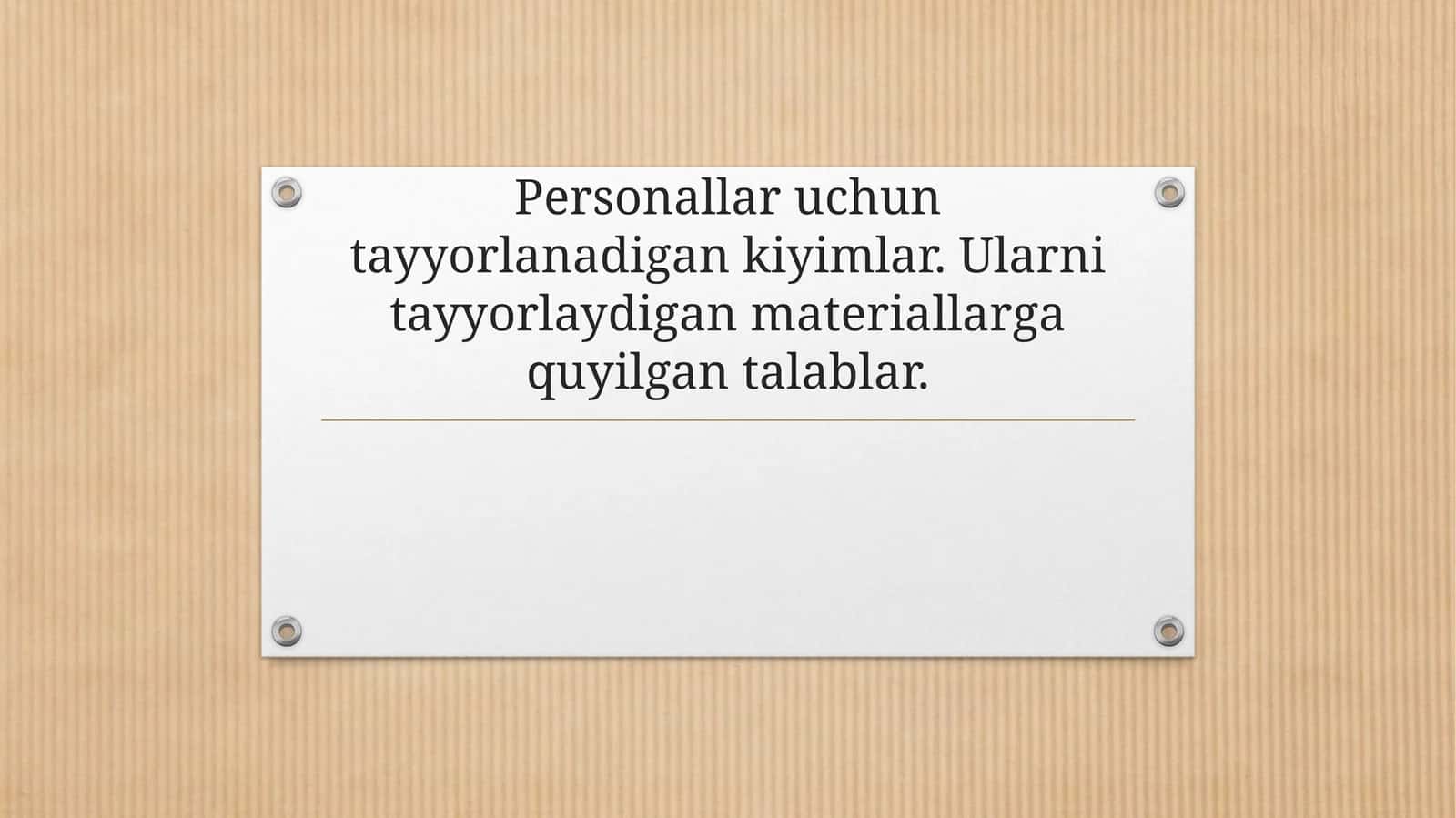 Personallar uchun tayyorlanadigan kiyimlar. Ularni tayyorlaydigan materiallarga quyilgan talablar