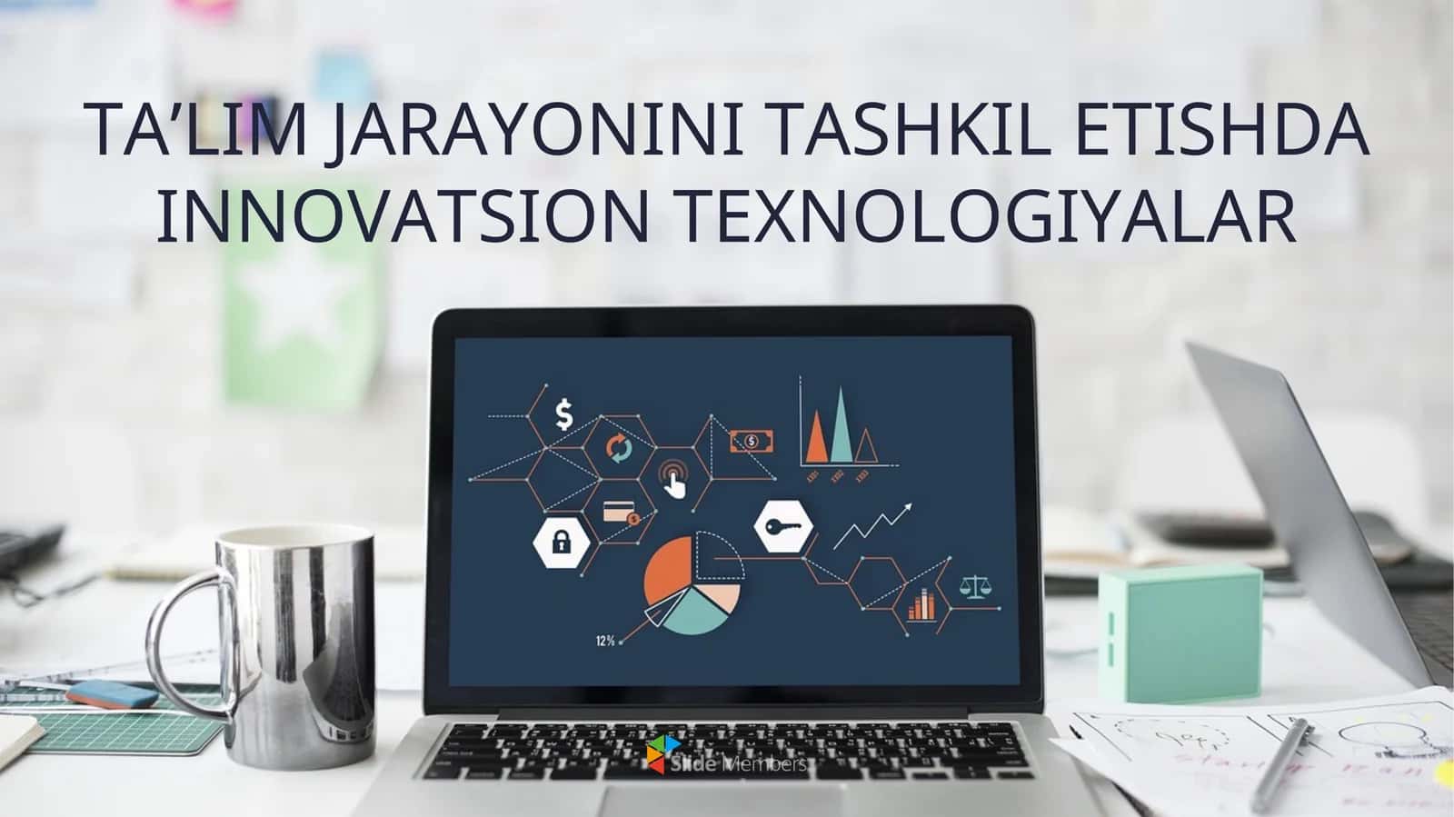 Ta’lim Jarayonini Tashkil Etishda Innovatsion Texnologiyalar