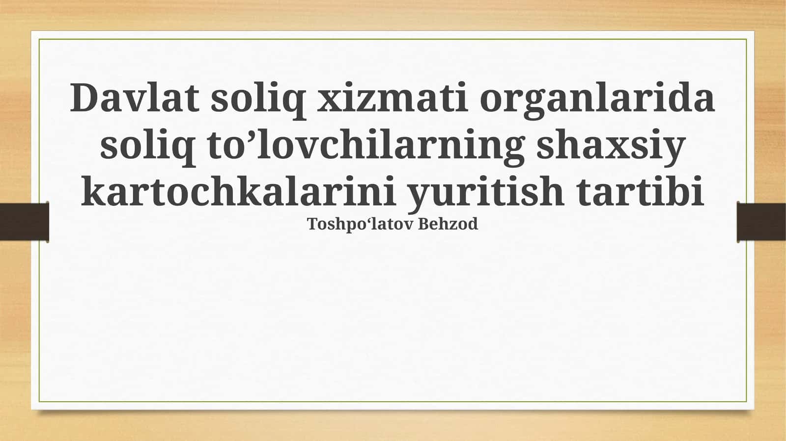 Soliq to’lovchilarning shaxsiy kartochkalarini yuritish tartibi