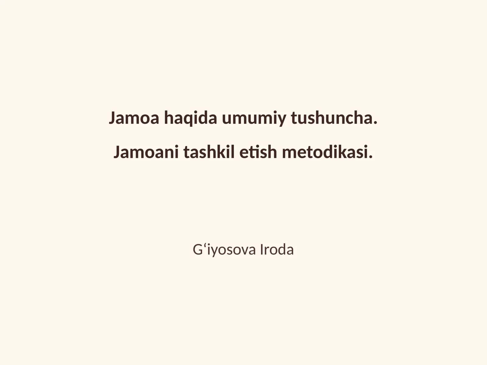 Jamoani tashkil etish metodikasi