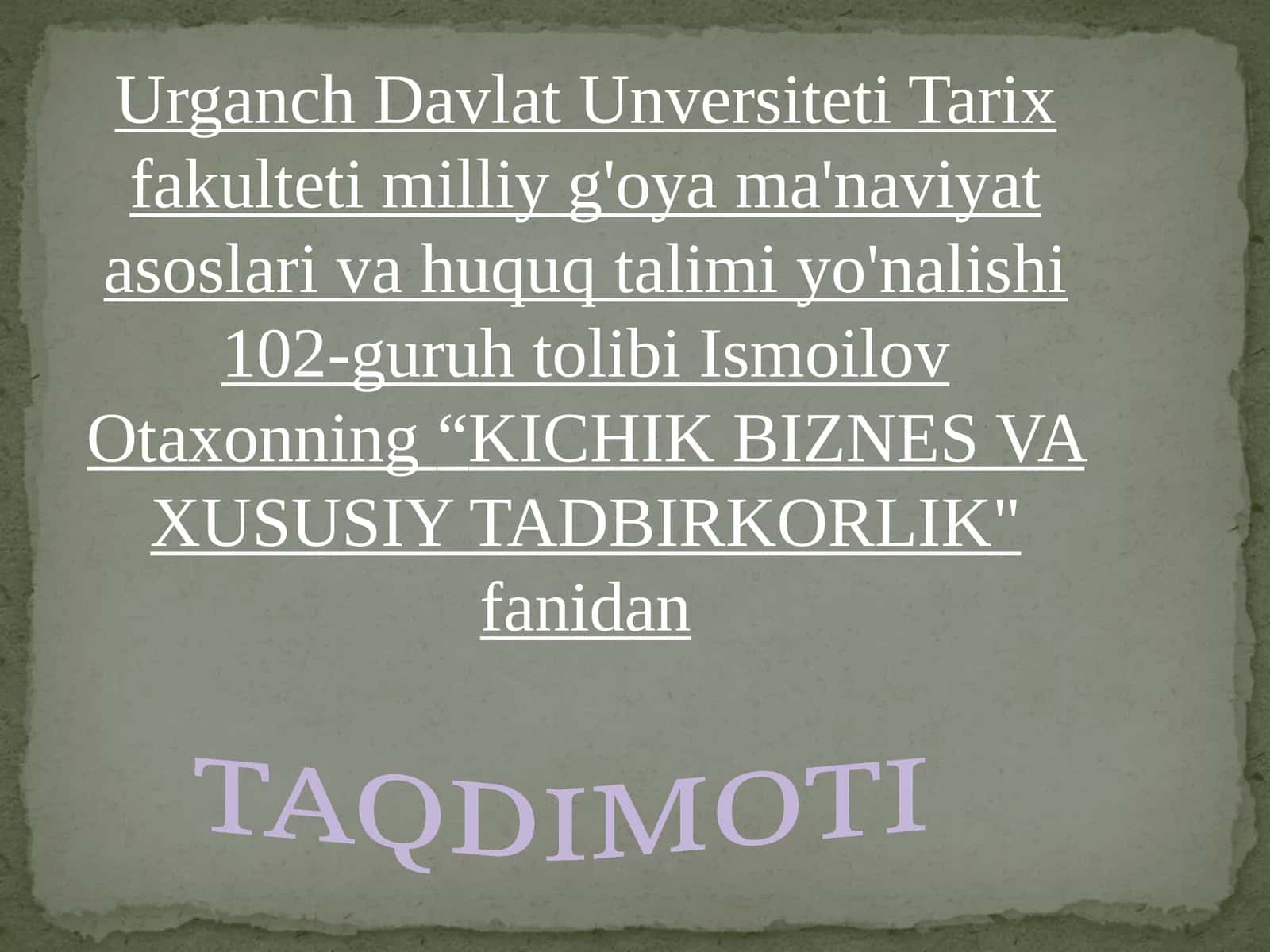 KICHIK BIZNES VA XUSUSIY TADBIRKORLIK