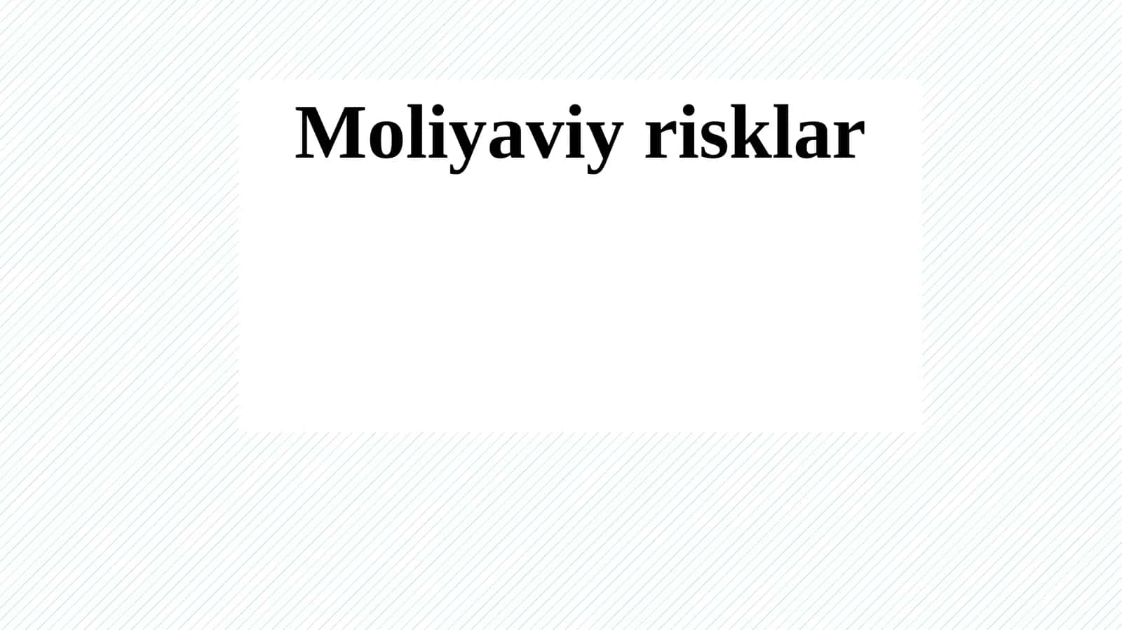 Moliyaviyrisklar