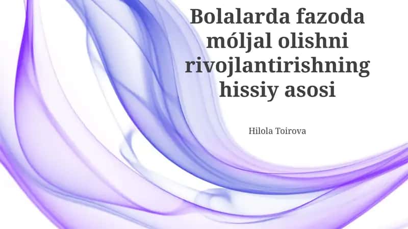 Bolalarda fazoda móljal olishni rivojlantirishning hissiy asosi