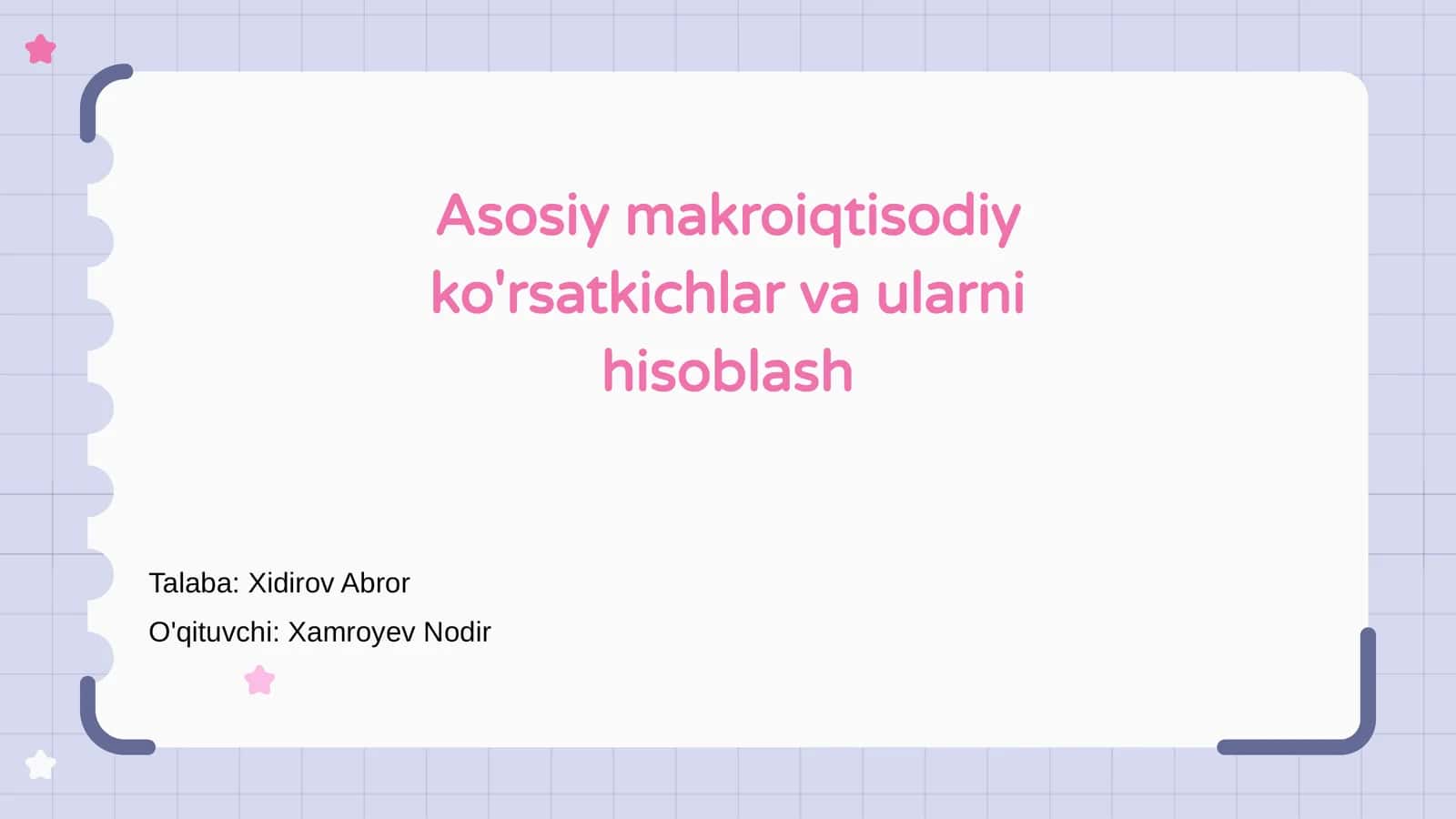 Asosiy makroiqtisodiy ko'rsatkichlar va ularni hisoblash