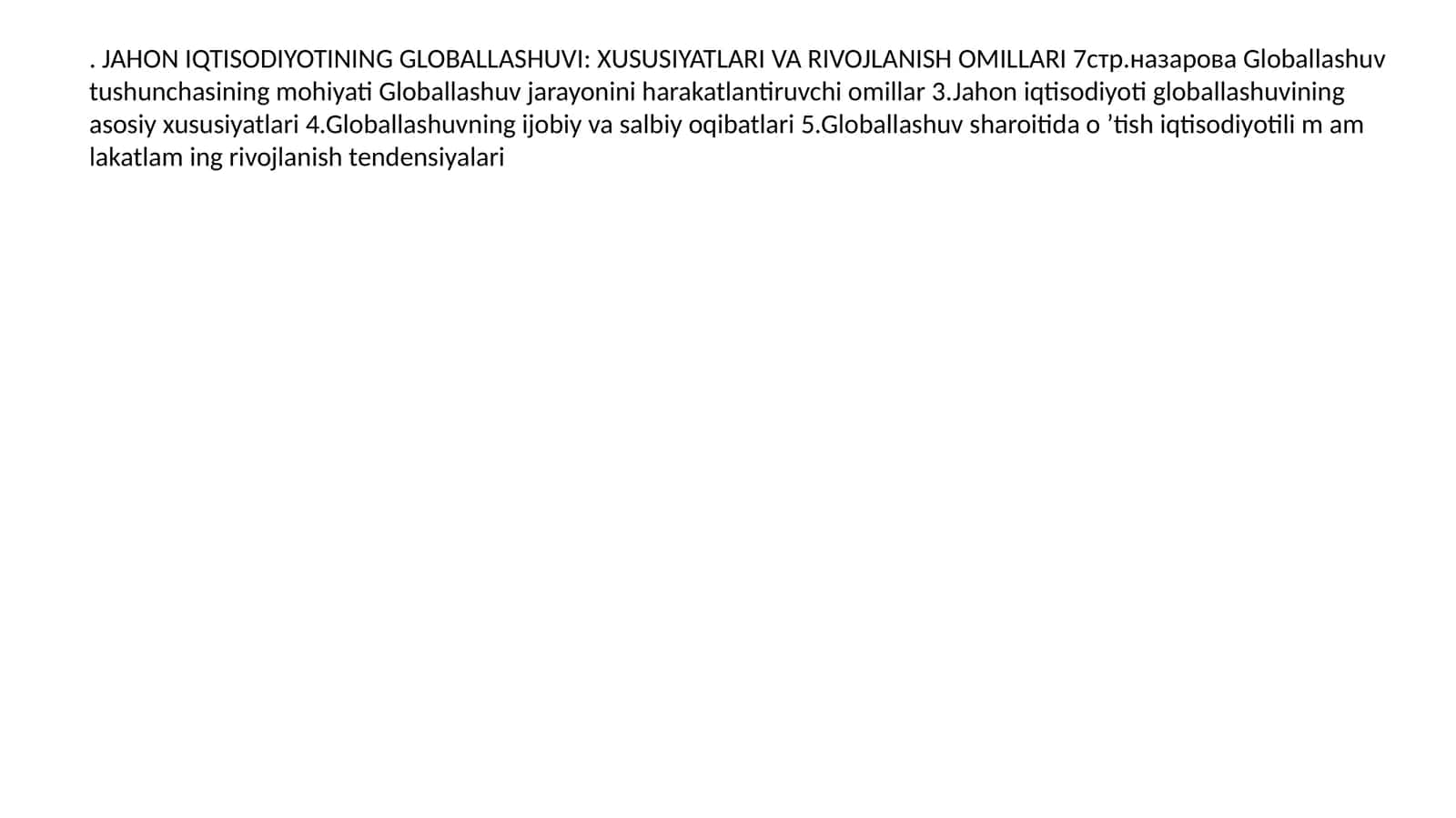 Jahon iqtisodiyotining globallashuvi: xususiyatlari va rivojlanish omillari
