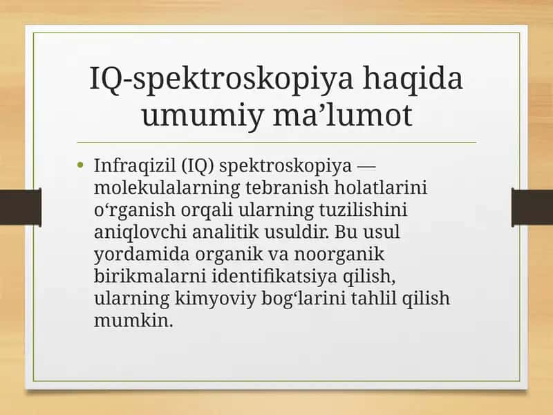 IQ-spektroskopiya haqida umumiy ma’lumot