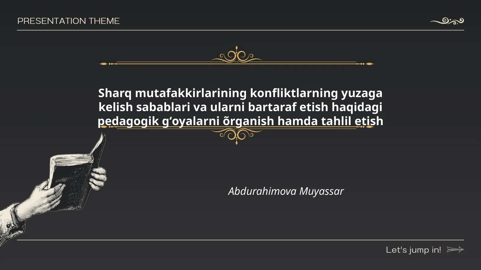 Sharq mutafakkirlarining konfliktlarning yuzaga kelish sabablari va ularni bartaraf etish haqidagi pedagogik gʻoyalarni õrganish hamda tahlil etish