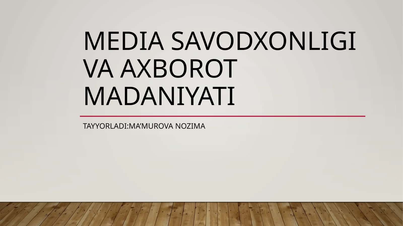 Media savodxonligi va axborot madaniyati