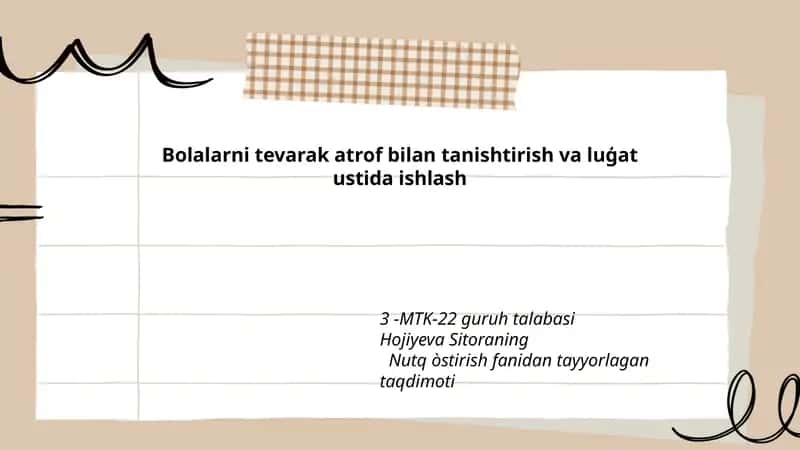 Bolalarni tevarak atrof bilan tanishtirish va luģat ustida ishlash