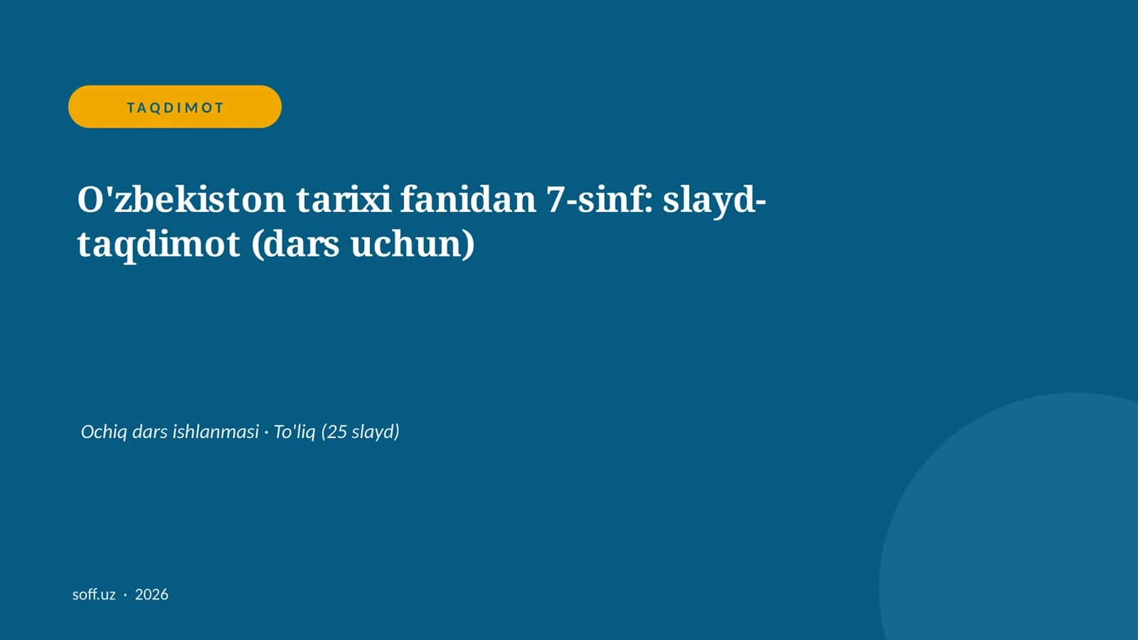 O'zbekiston tarixi fanidan 7-sinf: slayd-taqdimot (dars uchun)