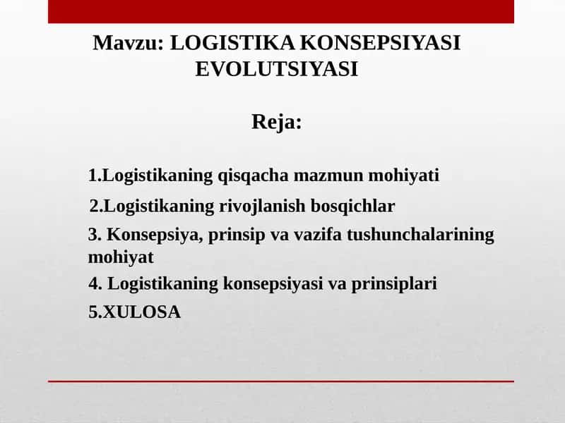 LOGISTIKA KONSEPSIYASI EVOLUTSIYASI
