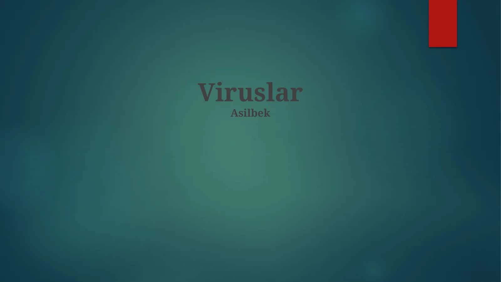 Viruslar