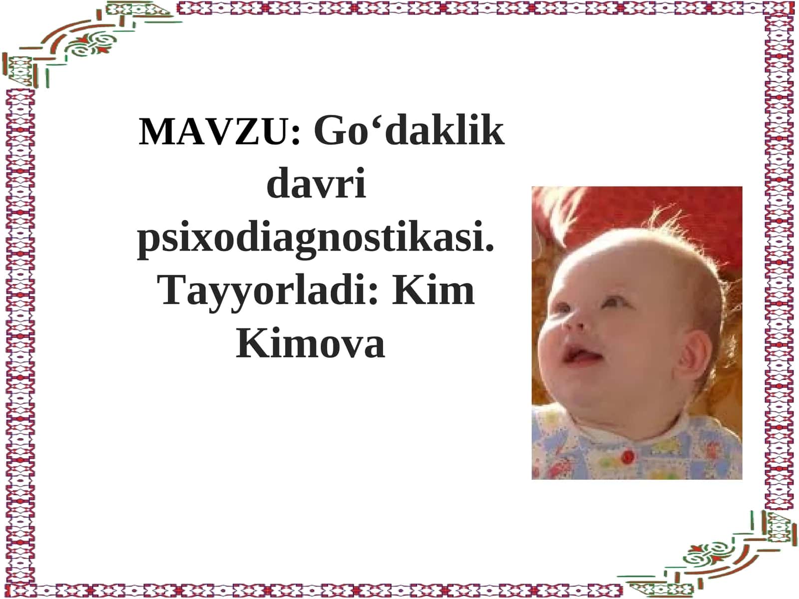 Go‘daklik davri psixodiagnostikasi