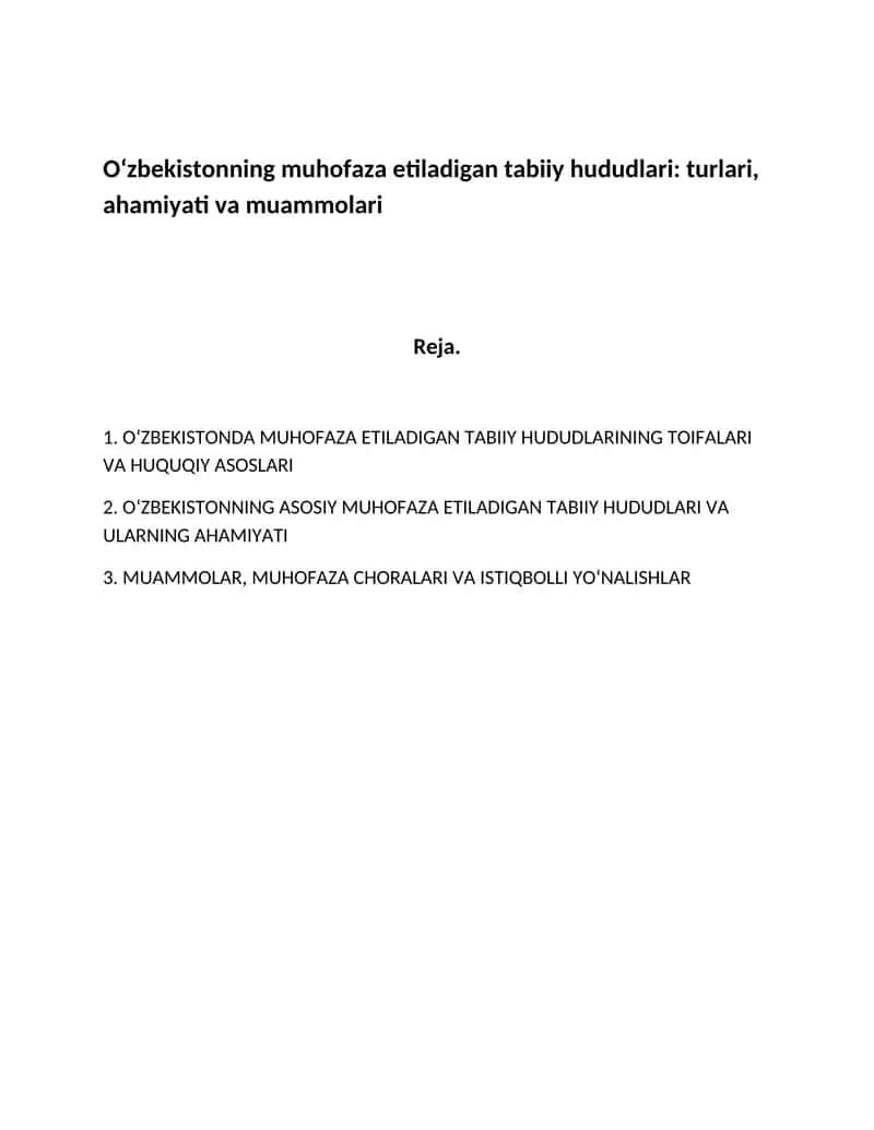 Oʻzbekistonning muhofaza etiladigan tabiiy hududlari: turlari, ahamiyati va muammolari