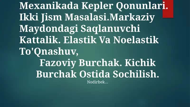 Qattiq Jismning Inersiya Momentlari. Galileyning Nisbiylik Prinsipi