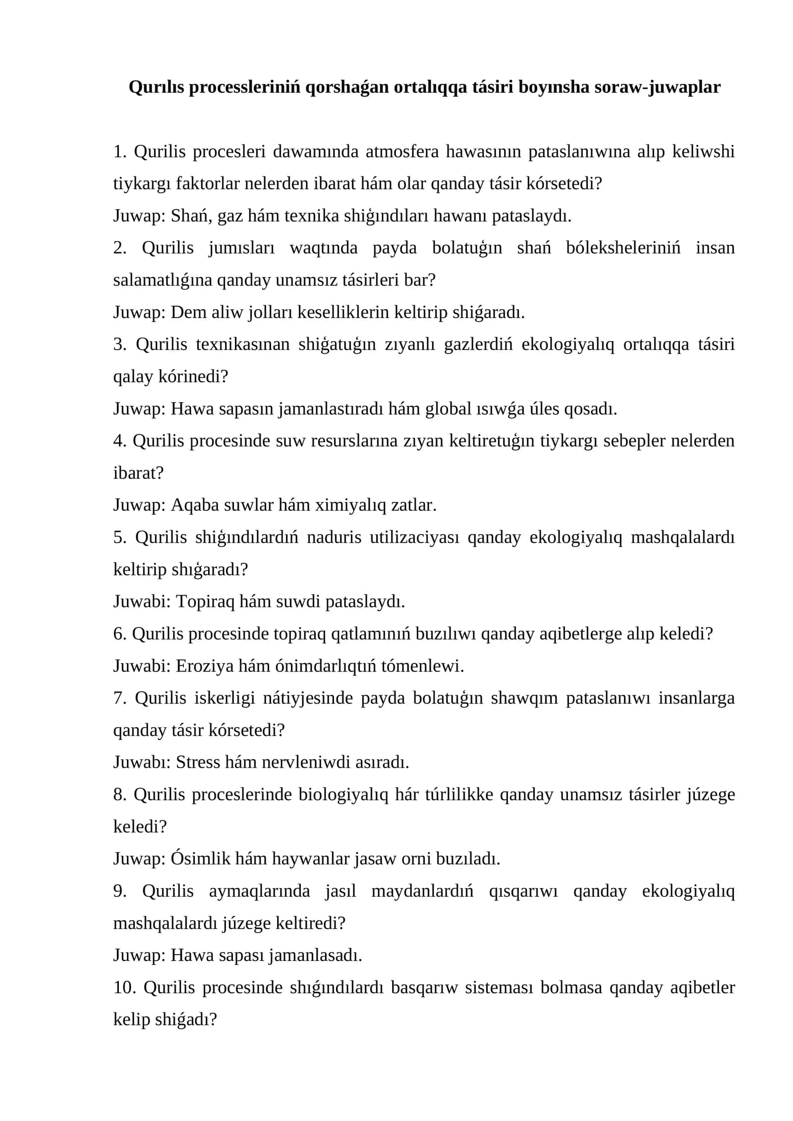 Qurılıs processleriniń qorshaǵan ortalıqqa tásiri boyınsha soraw-juwaplar