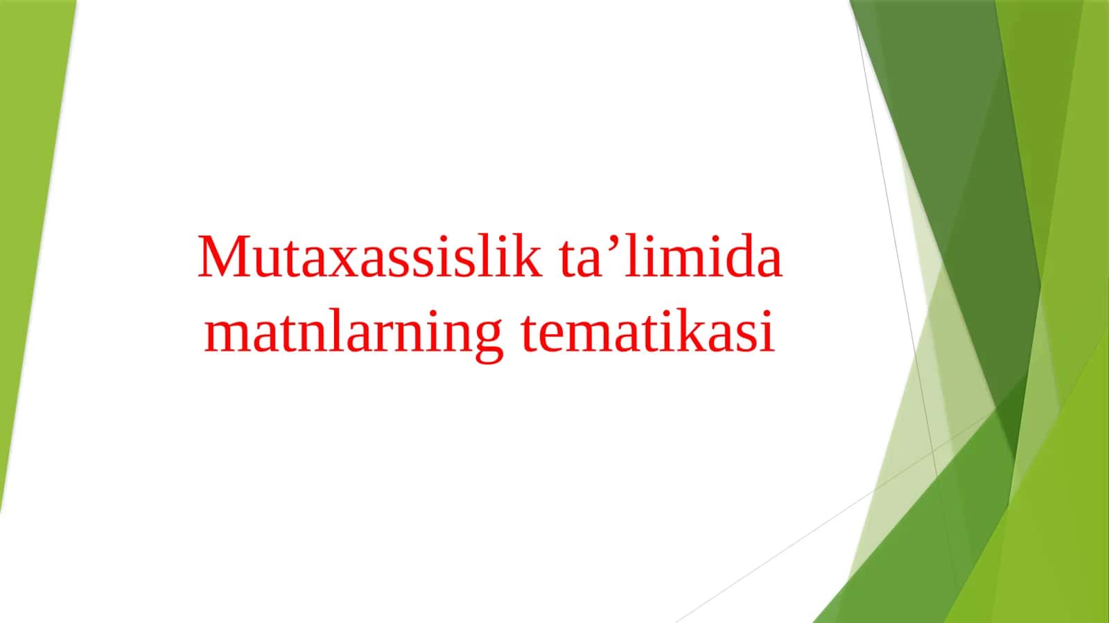 Mutaxassislik ta’limida matnlarning tematikasi