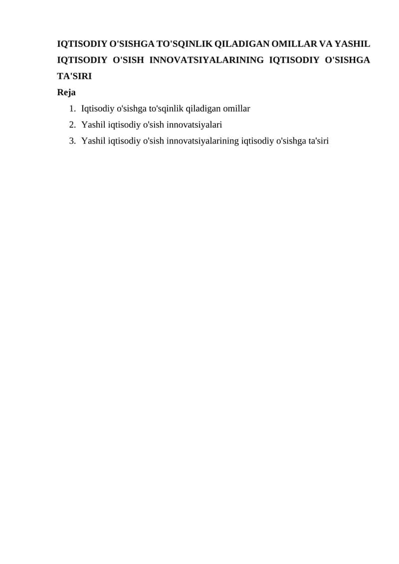 IQTISODIY O'SISHGA TO'SQINLIK QILADIGAN OMILLAR VA YASHIL IQTISODIY O'SISH INNOVATSIYALARINING IQTISODIY O'SISHGA TA'SIRI
