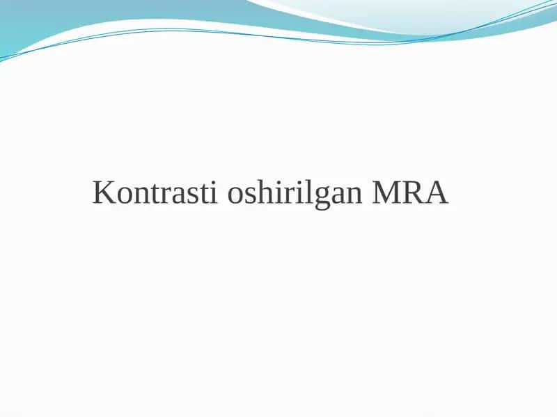 MRA (Magnit-rezonans angiogramma)