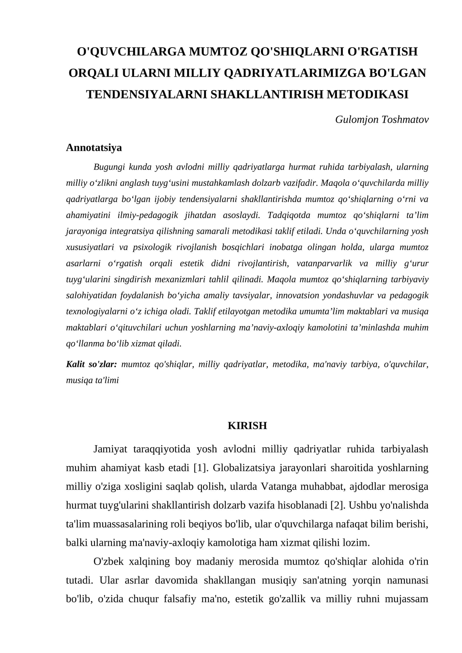 O'QUVCHILARGA MUMTOZ QO'SHIQLARNI O'RGATISH ORQALI ULARNI MILLIY QADRIYATLARIMIZGA BO'LGAN TENDENSIYALARNI SHAKLLANTIRISH METODIKASI