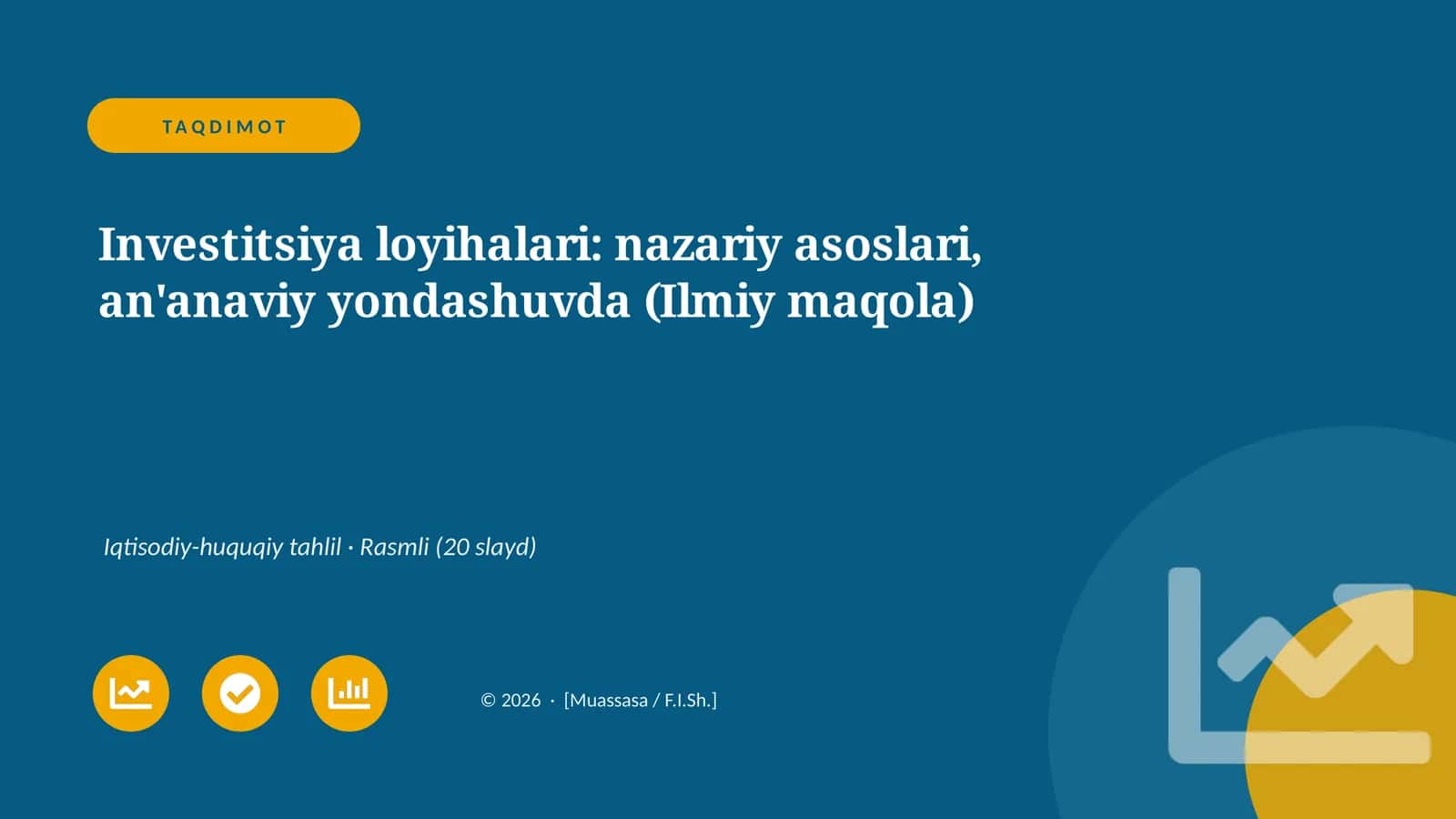 Investitsiya loyihalari: nazariy asoslari, an'anaviy yondashuvda (Ilmiy maqola)