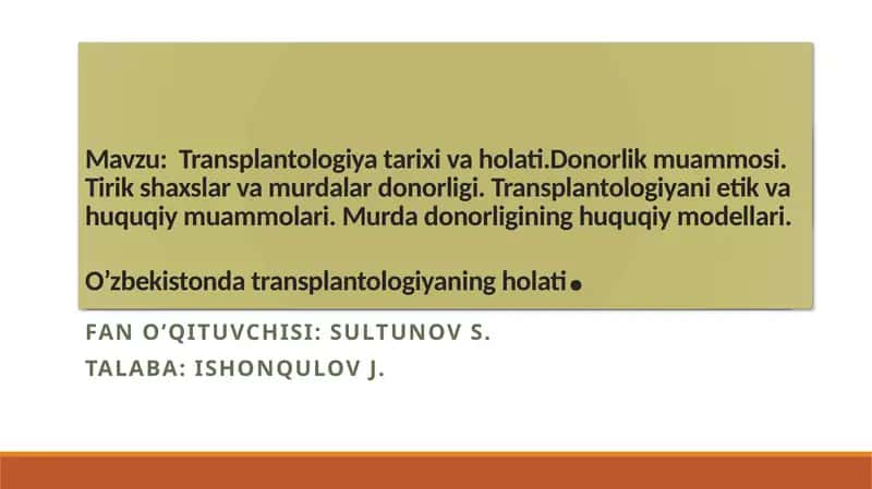 Transplantologiya va uning rivojlanishi tarixi