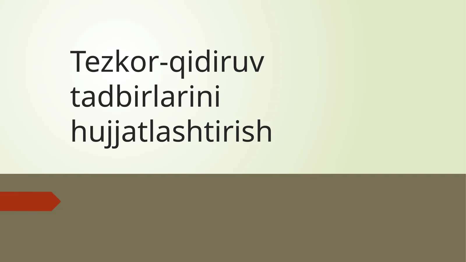 Tezkor-qidiruv tadbirlarini hujjatlashtirish