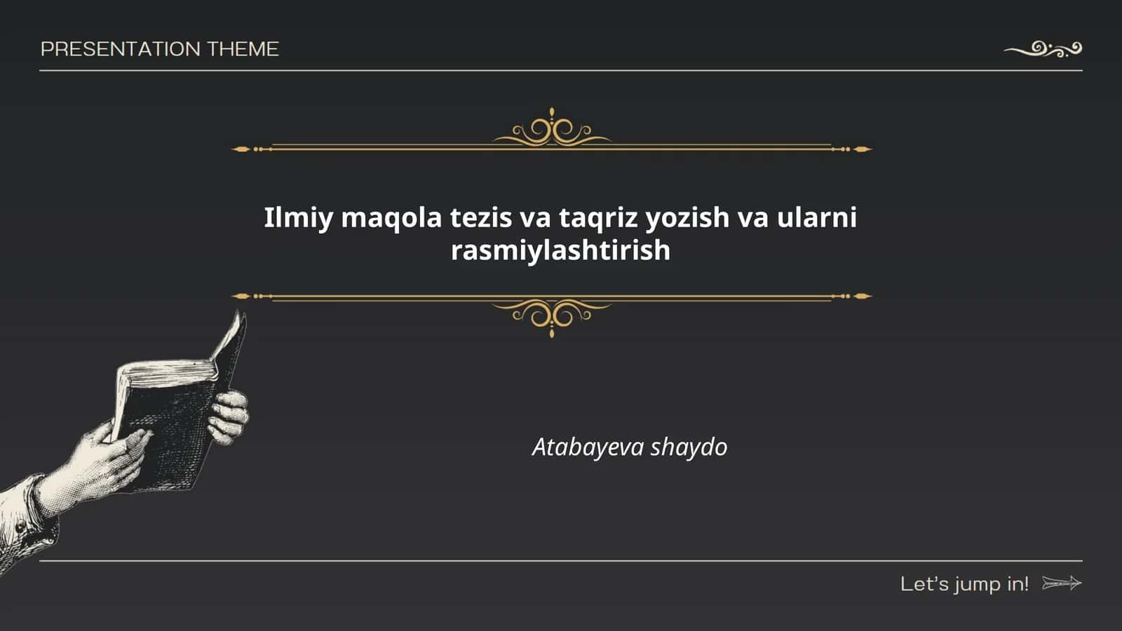 Ilmiy maqola tezis va taqriz yozish va ularni rasmiylashtirish