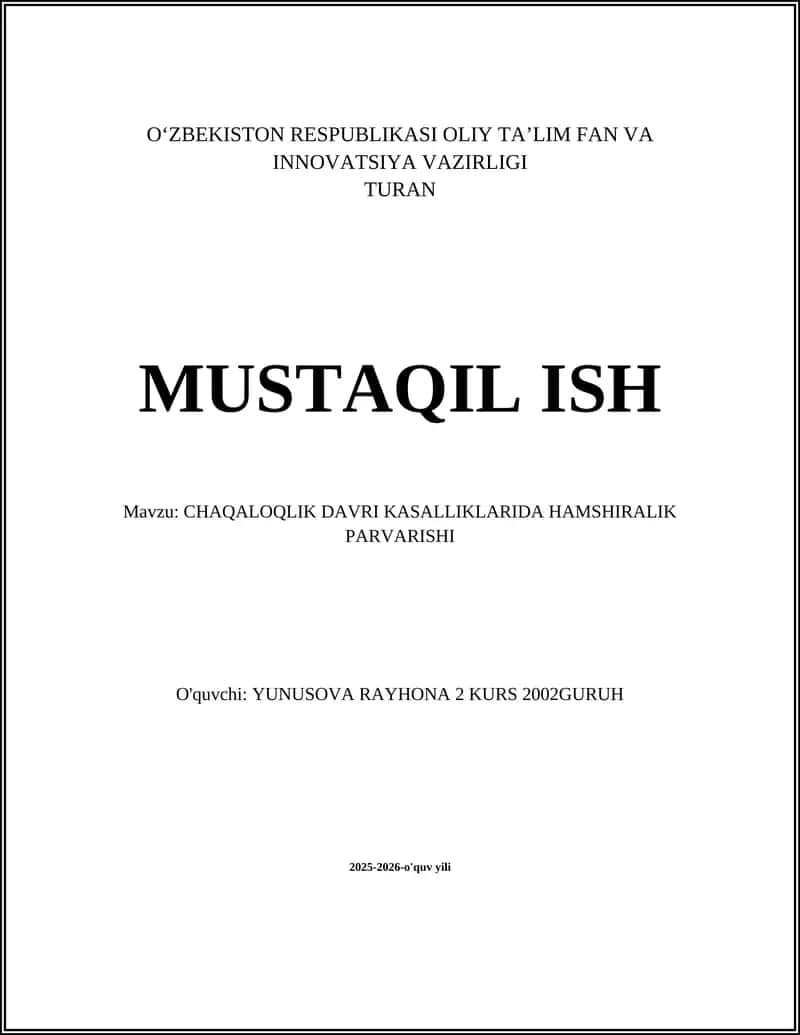 CHAQALOQLIK DAVRI KASALLIKLARIDA HAMSHIRALIK PARVARISHI