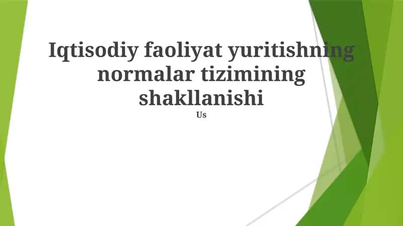 Iqtisodiy faoliyat yuritishning normalar tizimining shakllanishi