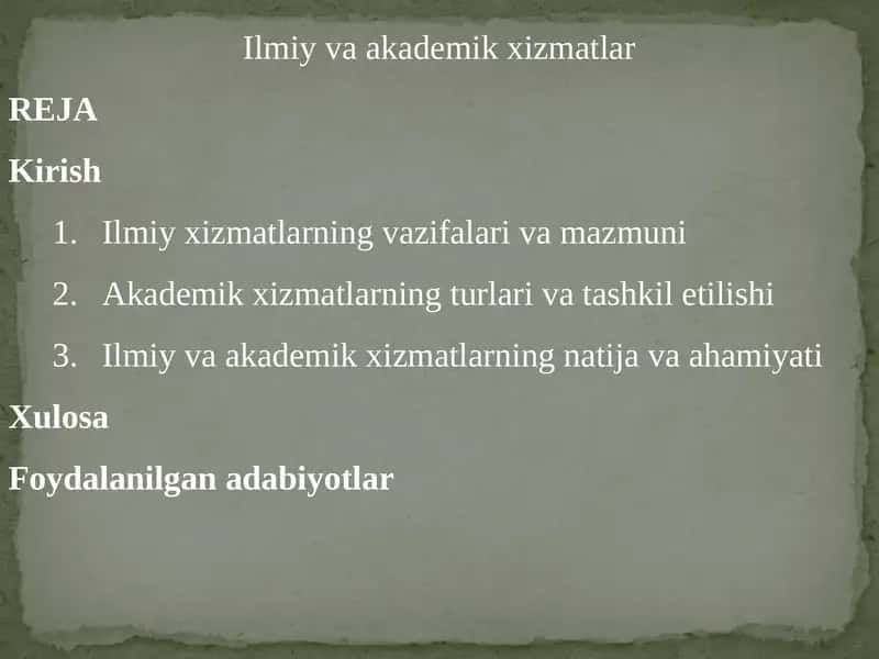 Ilmiy va akademik xizmatlar