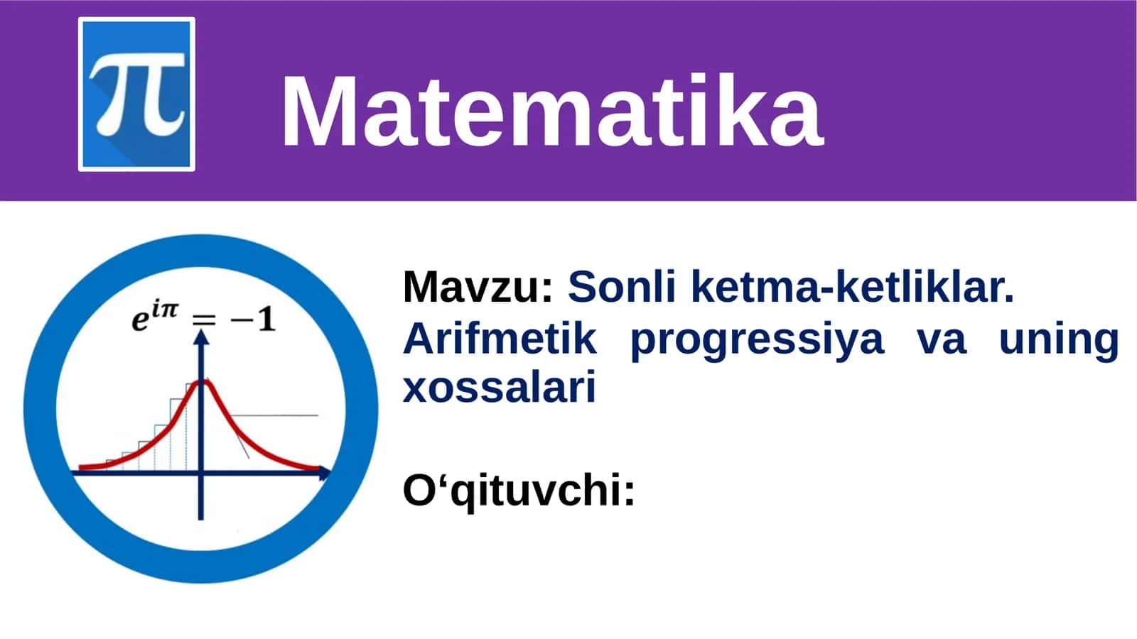 Sonli ketma-ketliklar. Arifmetik progressiya va uning xossalari
