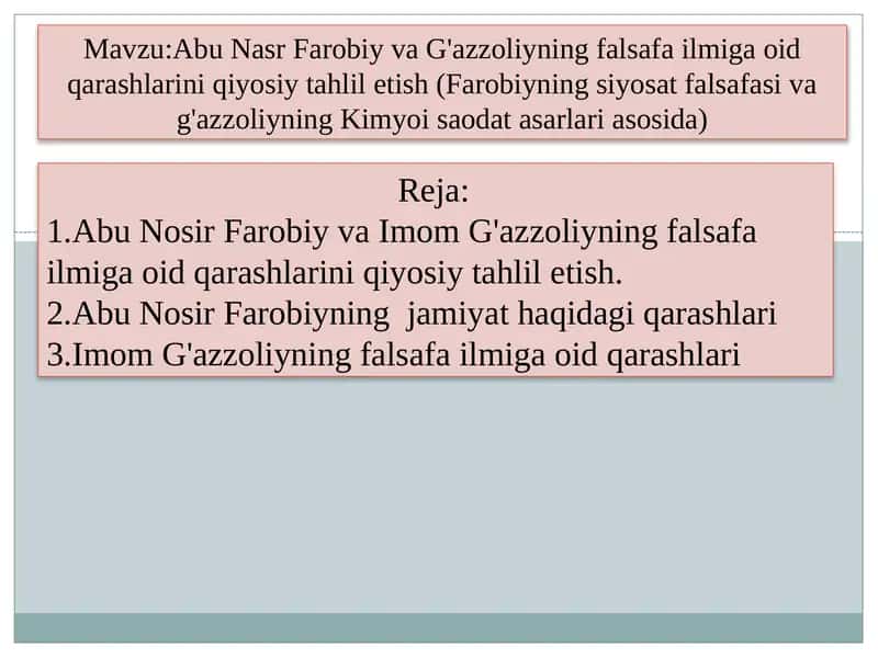 Abu Nasr Farobiy va G'azzoliyning falsafa ilmiga oid qarashlarini qiyosiy tahlil etish (Farobiyning siyosat falsafasi va g'azzoliyning Kimyoi saodat asarlari asosida