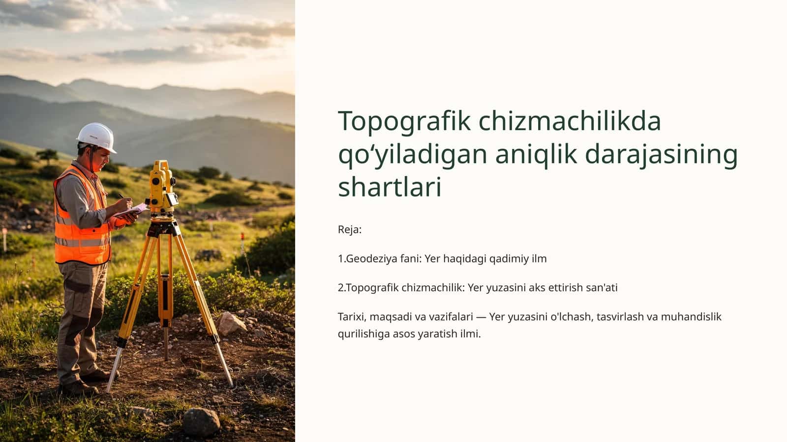 Topografik chizmachilikda qo‘yiladigan aniqlik darajasining shartlari