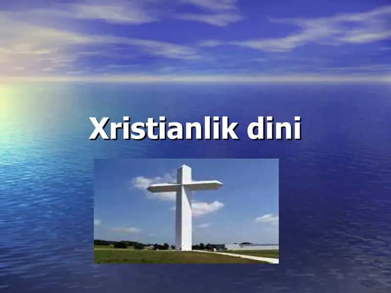 Xristianlik dini