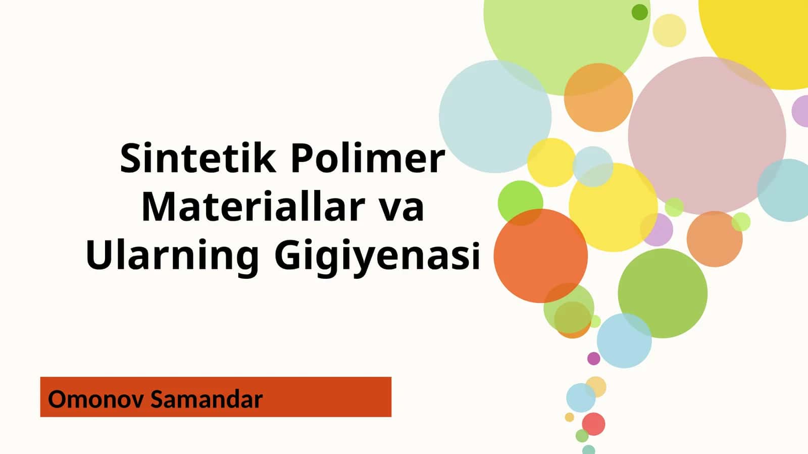 Sintetik Polimer Materiallar va Ularning Gigiyenasi