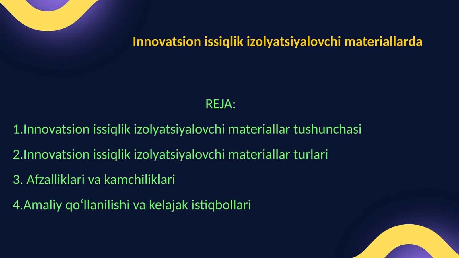 Innovatsion issiqlik izolyatsiyalovchi materiallarda