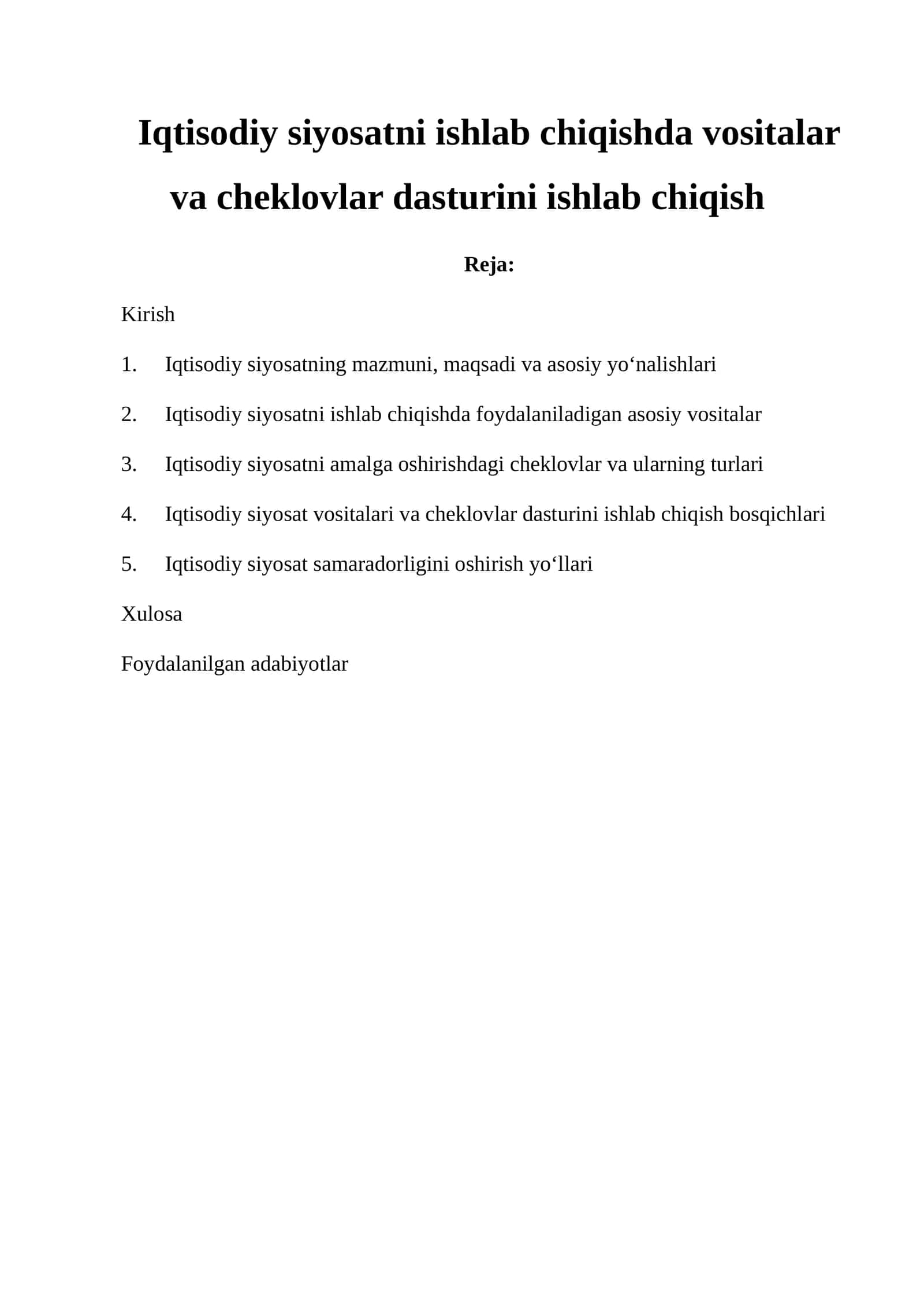 Iqtisodiy siyosatni ishlab chiqishda vositalar va cheklovlar dasturini ishlab chiqish