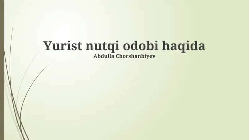 Yurist nutqi odobi haqida