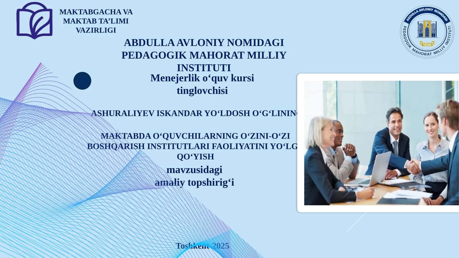 MAKTABDA O‘QUVCHILARNING O‘ZINI-O‘ZI BOSHQARISH INSTITUTLARI FAOLIYATINI YO‘LGA QO‘YISH
