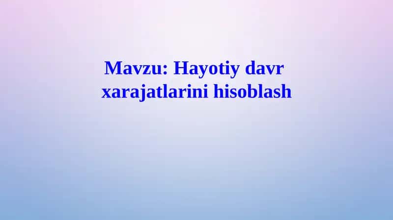 Hayotiy Davr Xarajatlari