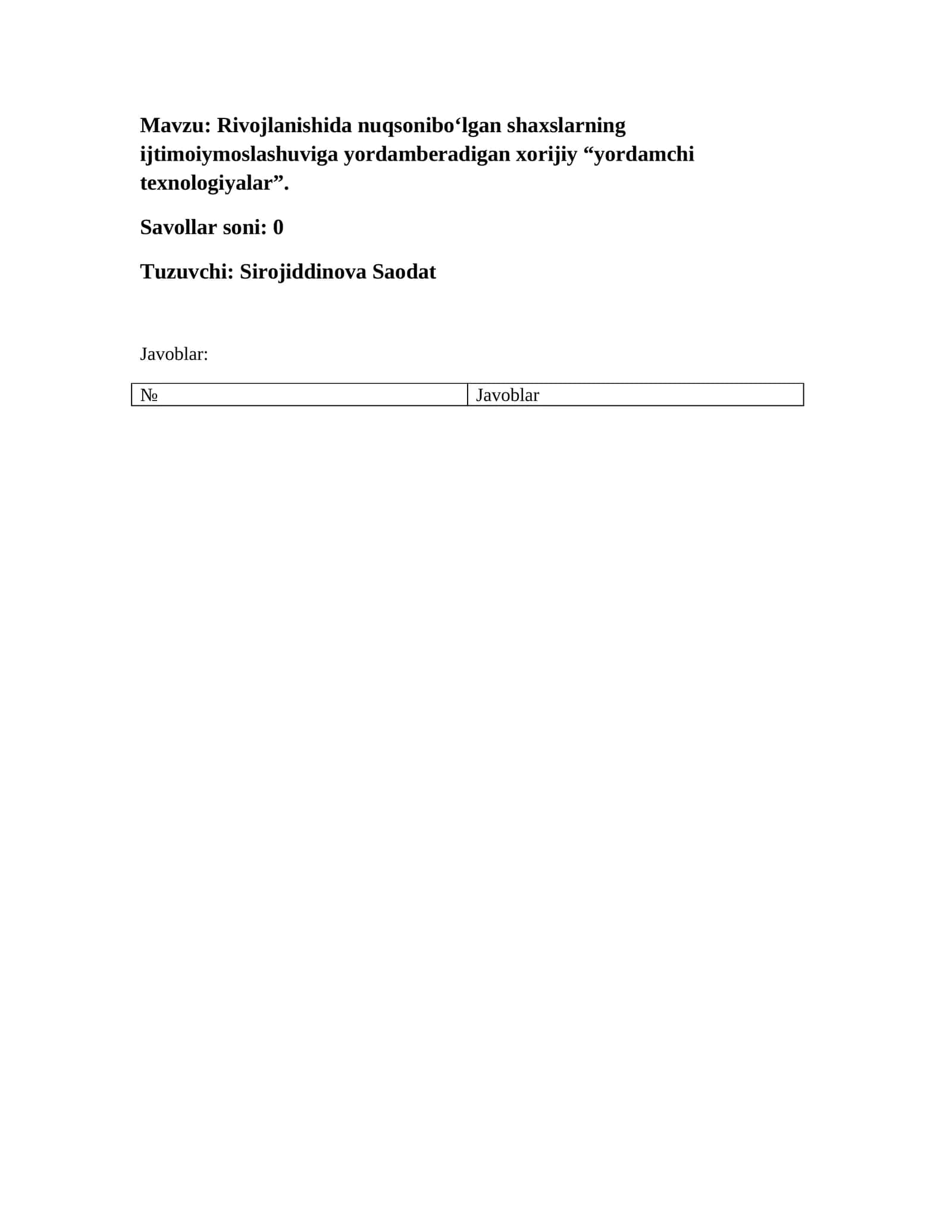 Rivojlanishida nuqsonibо‘lgan shaxslarning ijtimoiymoslashuviga yordamberadigan xorijiy “yordamchi texnologiyalar”