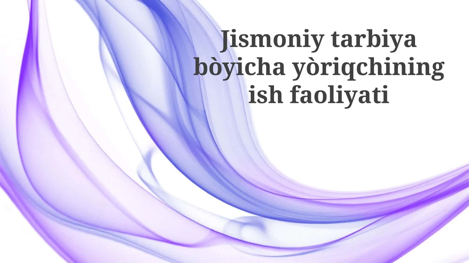 Jismoniytarbiyabòyichayòriqchiningishfaoliyati