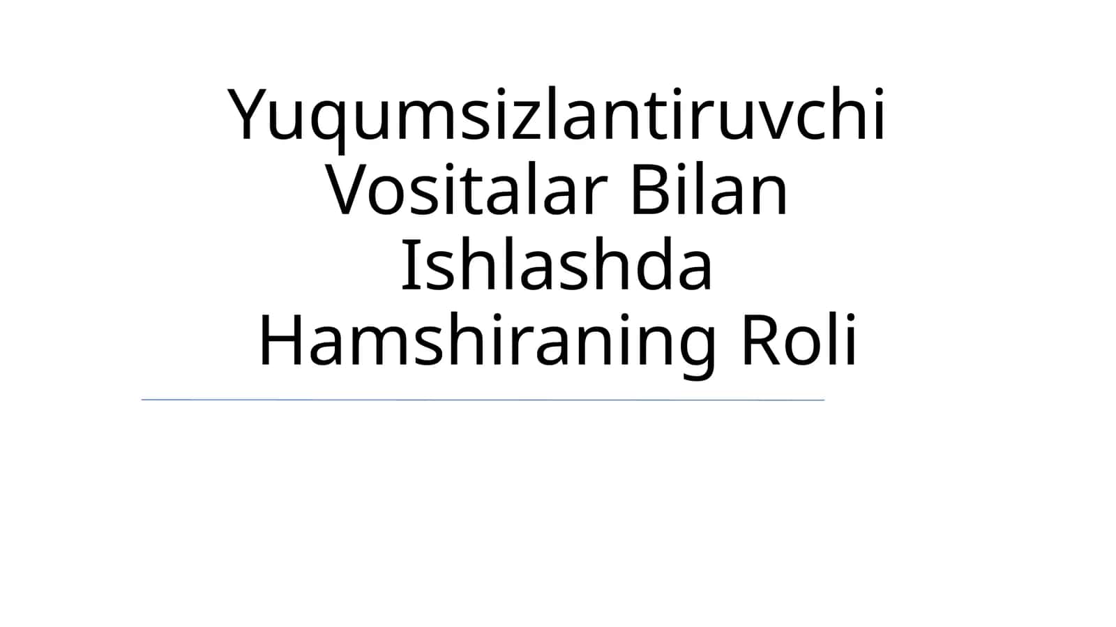Yuqumsizlantiruvchi Vositalar Bilan Ishlashda Hamshiraning Roli
