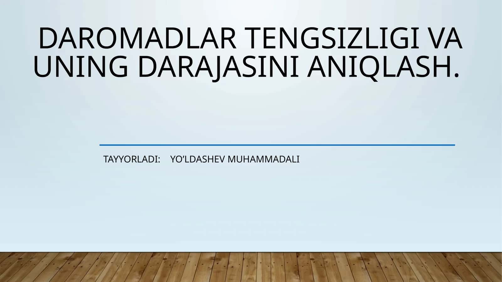 Daromadlar tengsizligi va uning darajasini aniqlash