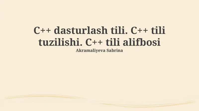 C++ Dasturlash Tilining Umumiy Tuzuilishi