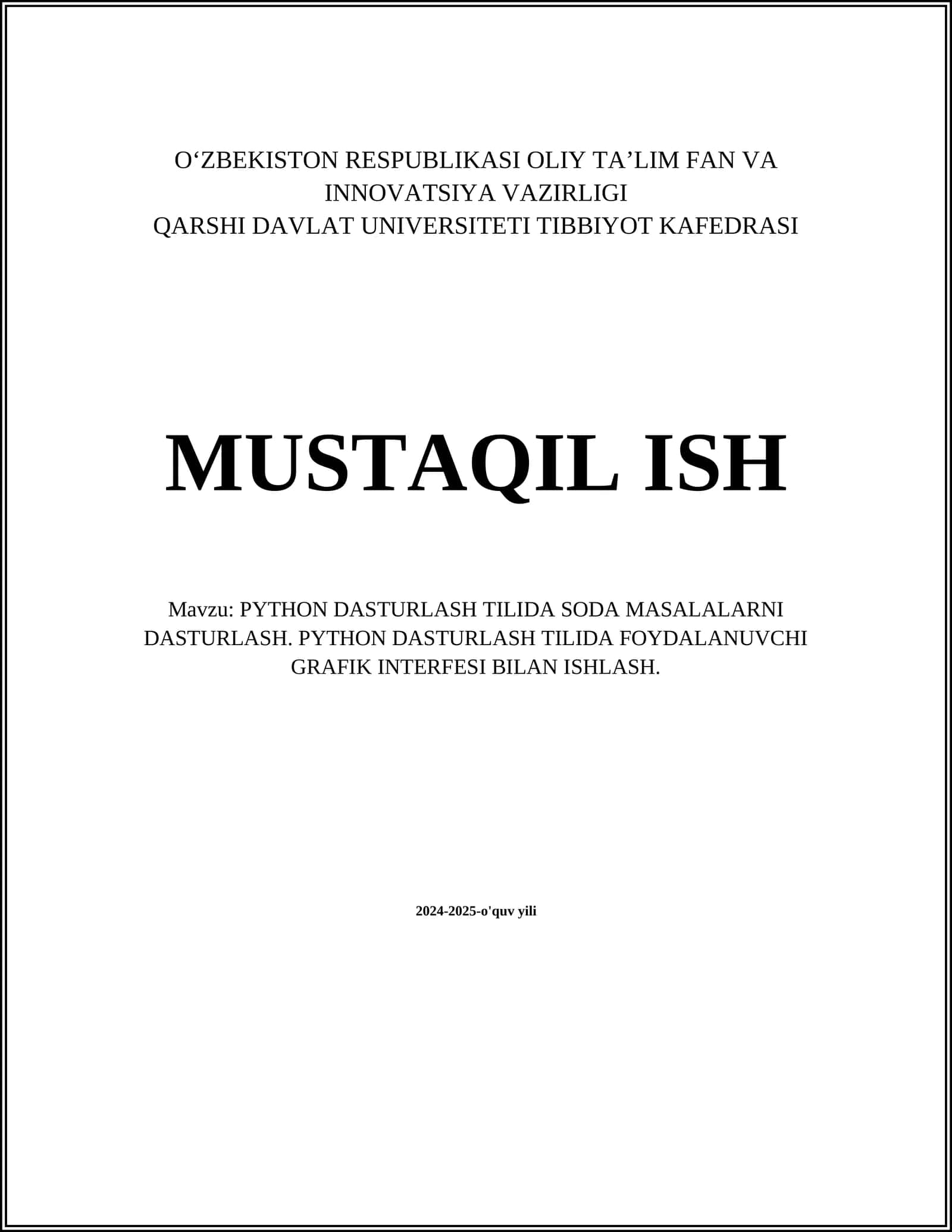 PYTHON DASTURLASH TILIDA SODA MASALALARNI DASTURLASH. PYTHON DASTURLASH TILIDA FOYDALANUVCHI GRAFIK INTERFESI BILAN ISHLASH