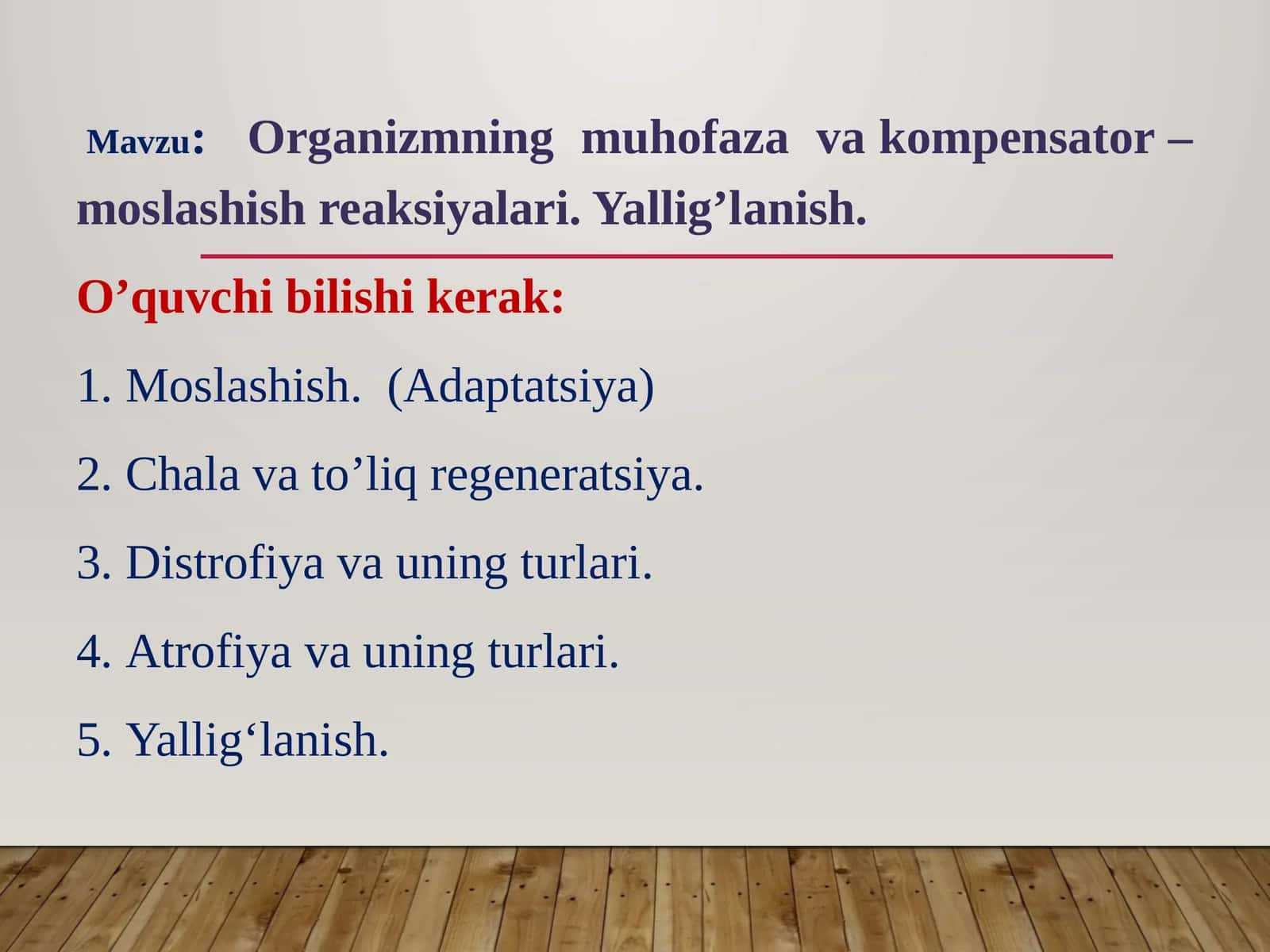 Organizmning muhofaza va kompensator-moslashish reaksiyalari. Yallig'lanish