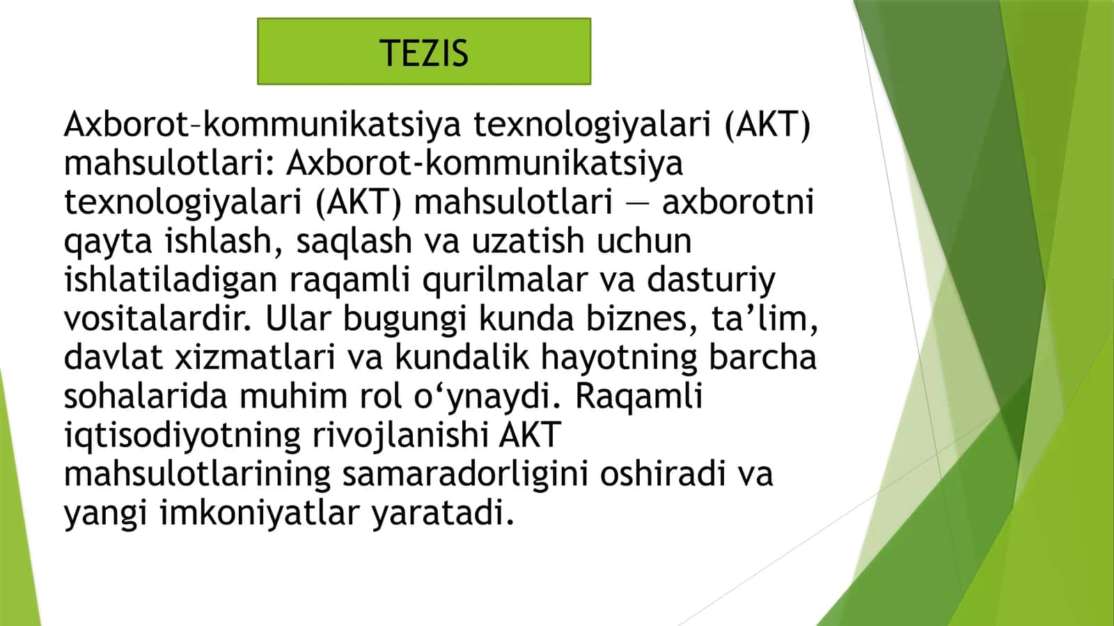 Axborot–kommunikatsiyatexnologiyalari(AKT)mahsulotlari